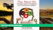 Big Deals  The Next IQ: The Next Level of Intelligence for 21st Century Leaders  Best Seller Books