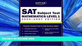 Choose Book Kaplan SAT Subject Test: Mathematics Level I 2006-2007 (Kaplan SAT Subject Tests: