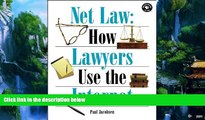 Books to Read  Net Law:  How Lawyers Use the Internet (Songline Guides)  Full Ebooks Most Wanted