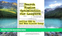 Books to Read  Search Engine Optimization for Lawyers: Utilize SEO to Get New Clients Today  Full