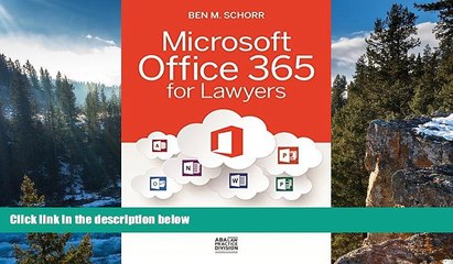 Big Deals  Microsoft Office 365 for Lawyers: A Practical Guide to Options and Implementation  Best