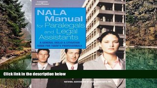 Big Deals  NALA Manual for Paralegal and Legal Assistants: A General Skills   Litigation Guide for