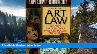 Big Deals  Art Law: The Guide for Collectors, Investors, Dealers, and Artists (2 Volume Set)  Best