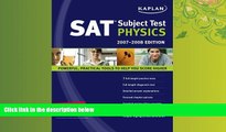 Choose Book Kaplan SAT Subject Test: Physics 2007-2008 Edition (Kaplan SAT Subject Tests: Physics)