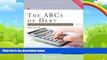 Big Deals  ABC s of Debt: A Case Study Approach to Debtor/Creditor Relations and Bankruptcy Law,