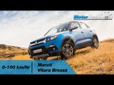 Maruti Vitara Brezza 0-100 km/hr | MotorBeam