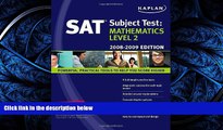Online eBook Kaplan SAT Subject Test: Mathematics Level 2, 2008-2009 Edition (Kaplan SAT Subject