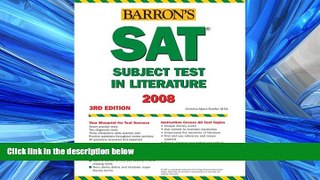 Online eBook Barron s How to Prepare for the SAT Subject Test in Literature, 3rd Edition (Barron s