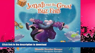 EBOOK ONLINE  Jonah and the Great Big Fish  PDF ONLINE