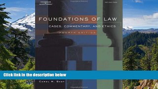 READ FULL  Foundations of Law: Cases, Commentary and Ethics  READ Ebook Full Ebook