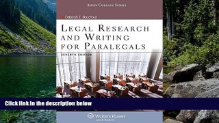 Big Deals  Legal Research   Writing for Paralegals Seventh Edition (Aspen College)  Best Seller