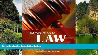 Big Deals  Introduction to Law, 6th Edition  Best Seller Books Most Wanted