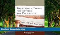 Big Deals  Basic Wills Trusts   Estates for Paralegals, Sixth Edition (Aspen College)  Full Read