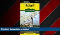 FAVORIT BOOK Isle Royale National Park (National Geographic Trails Illustrated Map) READ PDF FILE