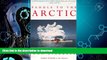 EBOOK ONLINE  Paddle to the Arctic: The Incredible Story of a Kayak Quest Across the Roof of the