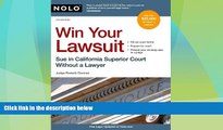 Big Deals  Win Your Lawsuit: Sue in California Superior Court Without a Lawyer (Win Your Lawsuit: