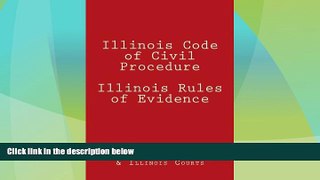 Big Deals  Illinois Code of Civil Procedure Illinois Rules of Evidence  Best Seller Books Best