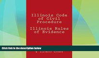 Big Deals  Illinois Code of Civil Procedure Illinois Rules of Evidence  Best Seller Books Best