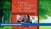 Big Deals  Office Procedures For The Legal Professional (West Legal Studies)  Full Ebooks Most