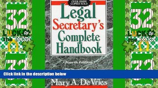 Big Deals  Legal Secretary s Complete Handbook, Fourth Edition  Full Read Best Seller