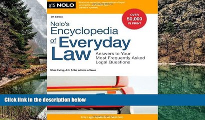 Big Deals  Nolo s Encyclopedia of Everyday Law: Answers to Your Most Frequently Asked Legal