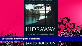 FAVORITE BOOK  Hideaway: Life on the Queen Charlotte Islands FULL ONLINE