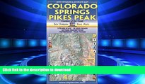 READ ONLINE Colorado Springs   Pikes Peak Trail Map 4th Edition READ PDF FILE ONLINE