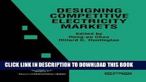 Ebook Designing Competitive Electricity Markets (International Series in Operations Research