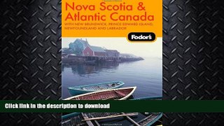 READ  Fodor s Nova Scotia   Atlantic Canada, 10th Edition: With New Brunswick, Prince Edward