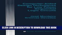 Ebook Computer-Aided Design Techniques for Low Power Sequential Logic Circuits (The Springer