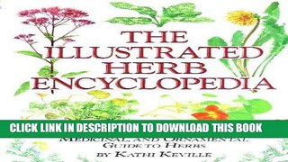 Best Seller Illustrated Herb Encyclopedia: A Complete Culinary, Cosmetic, Medicinal, and