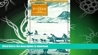 READ BOOK  Tundra: Selections from the Great Accounts of Arctic Land Voyages (Top of the World
