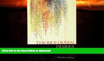 FAVORITE BOOK  The Rice Queen Diaries FULL ONLINE
