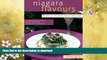 READ BOOK  Niagara Flavours: Recipes from Southwest Ontario s finest chefs (Flavours Guidebook