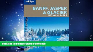 READ  Lonely Planet Banff, Jasper and Glacier National Parks (National Parks Travel Guide) FULL