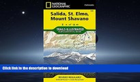 FAVORIT BOOK Salida, St. Elmo, Mount Shavano (National Geographic Trails Illustrated Map) READ EBOOK