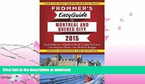 READ  Frommer s EasyGuide to Montreal and Quebec City 2015 (Frommer s Easyguide to Montreal
