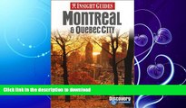 READ BOOK  Insight Guides Montreal   Quebec City (Insight City Guide Montreal) FULL ONLINE