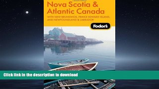 READ  Fodor s Nova Scotia   Atlantic Canada, 11th Edition: With New Brunswick, Prince Edward