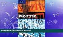 GET PDF  Lonely Planet Montreal (Lonely Planet Montreal   Quebec City) FULL ONLINE
