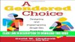 [DOWNLOAD] PDF A Gendered Choice: Designing and Implementing Single-Sex Programs and Schools