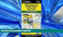READ THE NEW BOOK Yellowstone and Grand Teton National Parks [Map Pack Bundle] (National