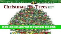 Best Seller Creative Haven Christmas Trees Coloring Book (Adult Coloring) Free Read
