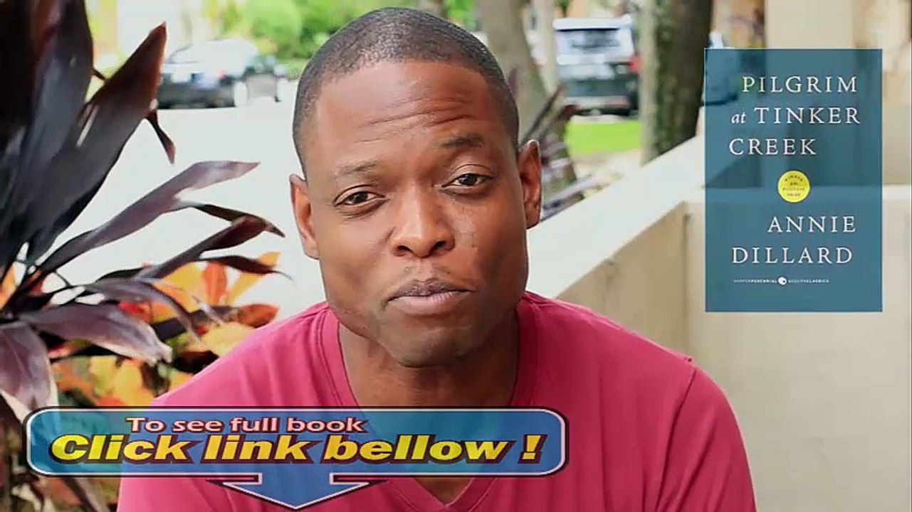 Look Inside Pilgrim at Tinker Creek (Harper Perennial Modern Classics)  review