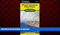 READ ONLINE Mount Tamalpais, Point Reyes (National Geographic Trails Illustrated Map) PREMIUM BOOK