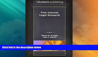 Big Deals  Free Internet Legal Research  Best Seller Books Most Wanted