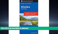 READ THE NEW BOOK Rand McNally Easy to Fold: Alaska (Laminated) (Easyfinder Maps) PREMIUM BOOK
