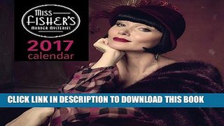 Ebook Miss Fisher s Murder Mysteries 2017 Calendar Free Read