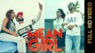 Mean Girl HD Video Song Akash Aujla feat Rahul Chahal 2016 Harry Jordan Latest Punjabi Songs