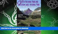 FAVORITE BOOK  Glacier National Park and Waterton Lakes National Park: A Complete Recreation